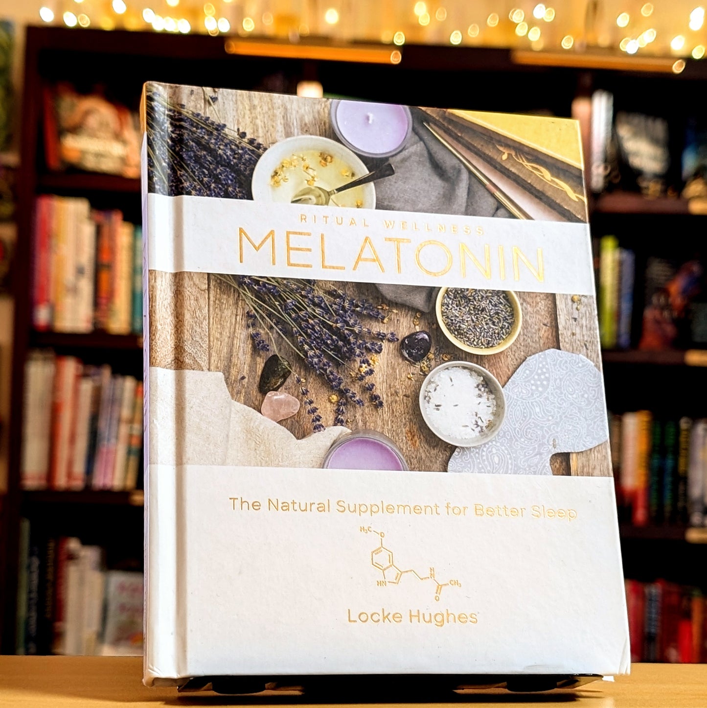 Melatonin: The Natural Supplement for Better Sleep (Volume 3) (Ritual Wellness)