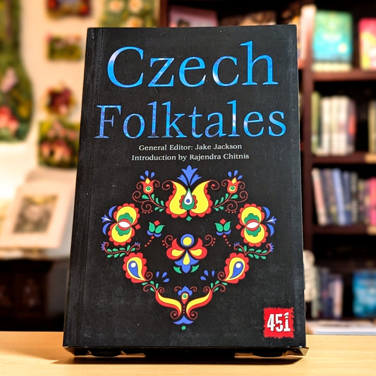 Czech Folktales (The World's Greatest Myths and Legends)