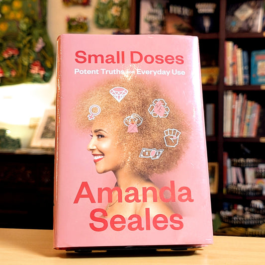 Small Doses: Potent Truths for Everyday Use