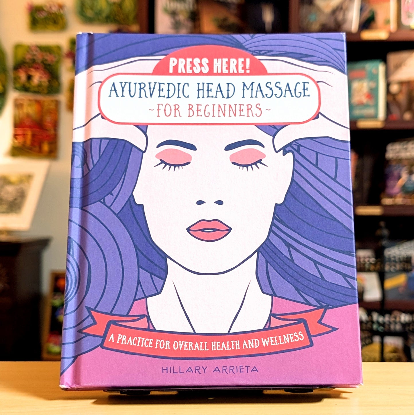 Press Here! Ayurvedic Head Massage for Beginners: A Practice for Overall Health and Wellness