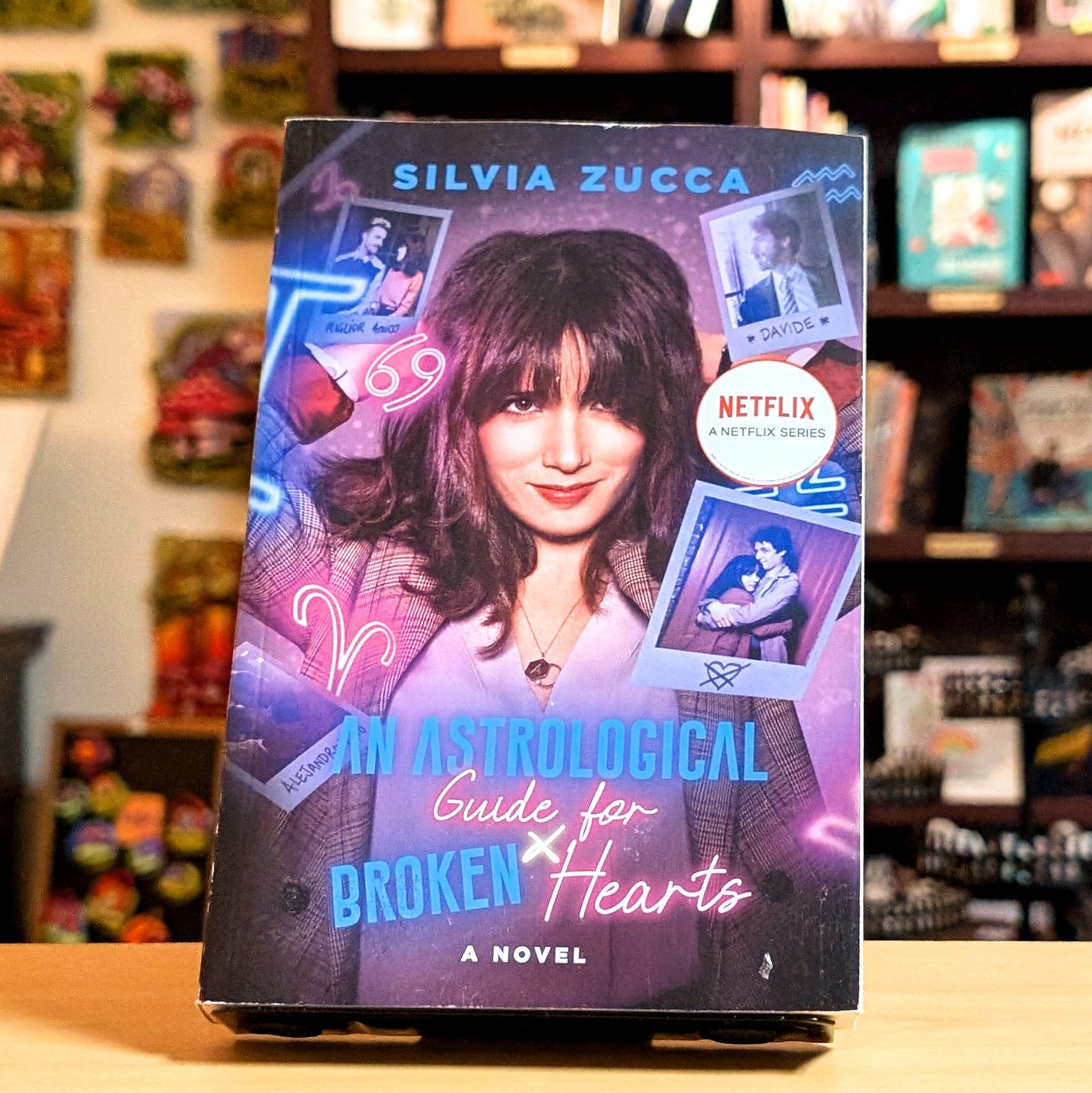 An Astrological Guide for Broken Hearts: A Novel