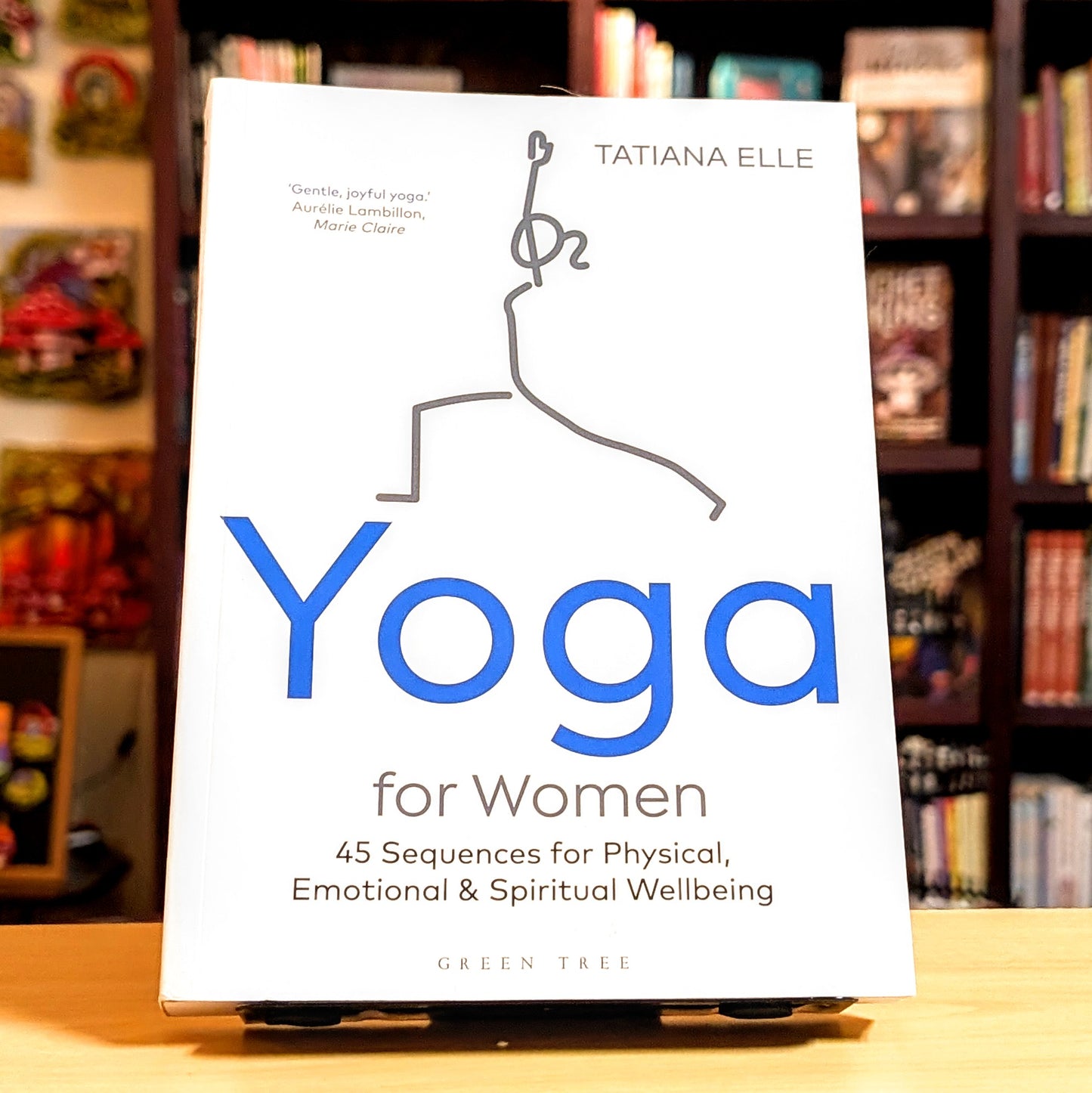 Yoga for Women: 45 Sequences for Physical, Emotional and Spiritual Wellbeing