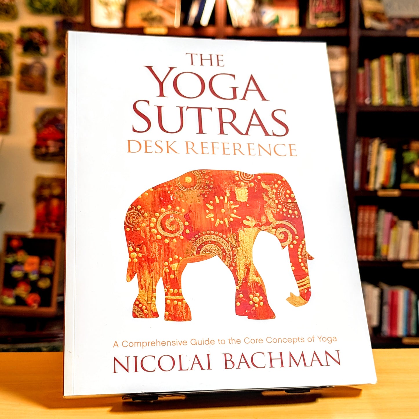The Yoga Sutras Desk Reference: A Comprehensive Guide to the Core Concepts of Yoga