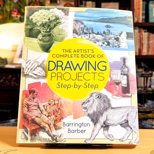 The Artist's Complete Book of Drawing Projects Step-by-Step