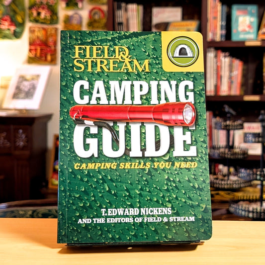 Field & Stream Skills Guide: Camping