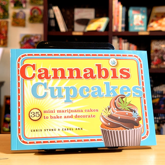 Cannabis Cupcakes: 35 Mini Marijuana Cakes to Bake and Decorate