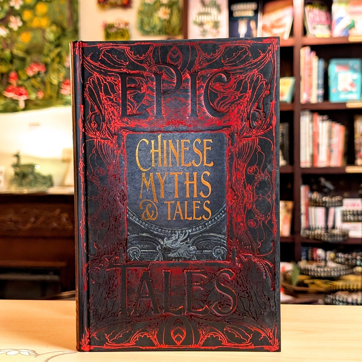 Chinese Myths & Tales: Epic Tales (Gothic Fantasy)