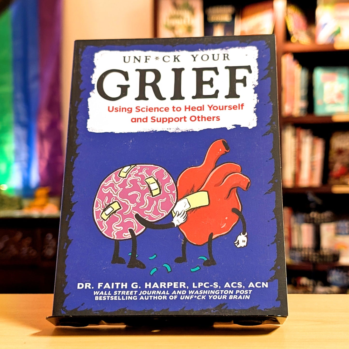 Unfuck Your Grief: Using Science to Heal Yourself and Support Others (5-minute Therapy)