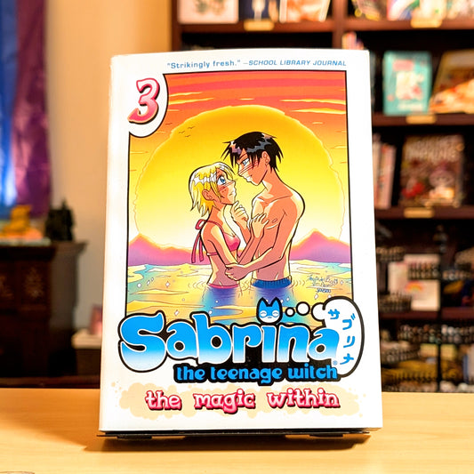 Sabrina the Teenage Witch: The Magic Within 3 (Sabrina Manga)