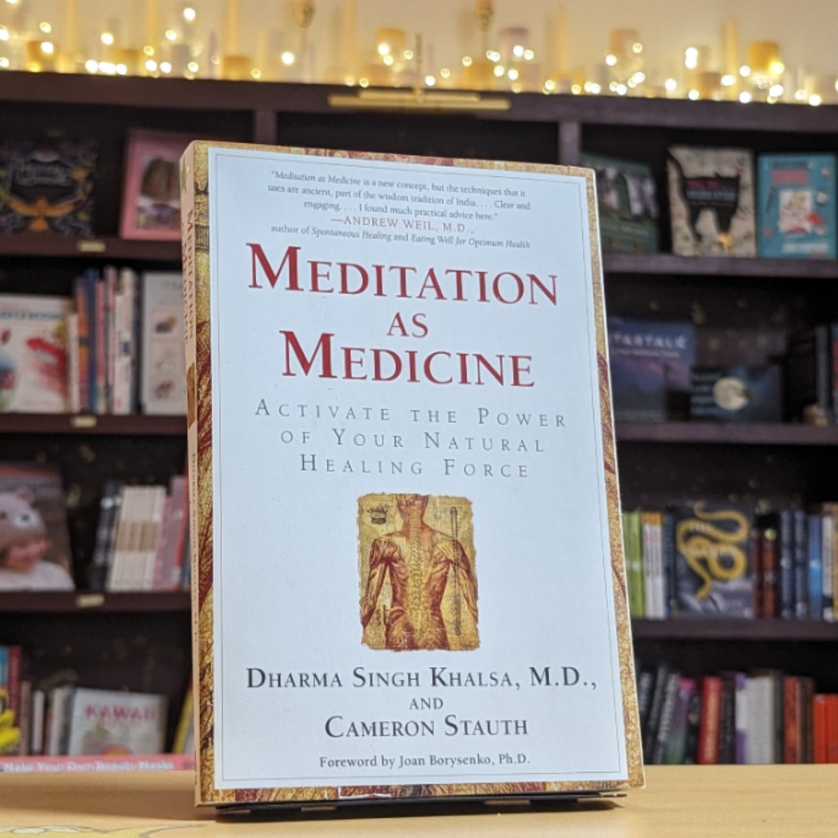 Meditation As Medicine: Activate the Power of Your Natural Healing Force