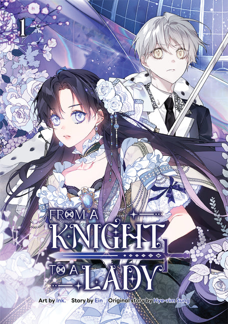 From a Knight to a Lady Volume 1 (A Breathtaking Full-Color Webcomic, Now Making Its Global Print Debut in English, This Includes Two Extendable Pages