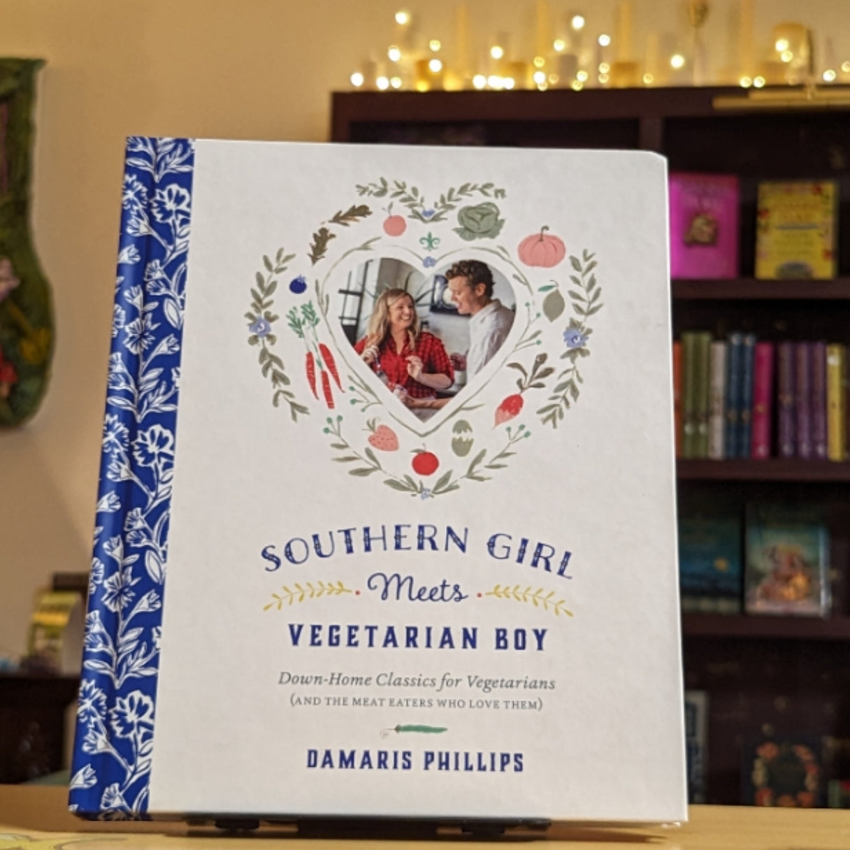 Southern Girl Meets Vegetarian Boy: Down Home Classics for Vegetarians (and the Meat Eaters Who Love Them)