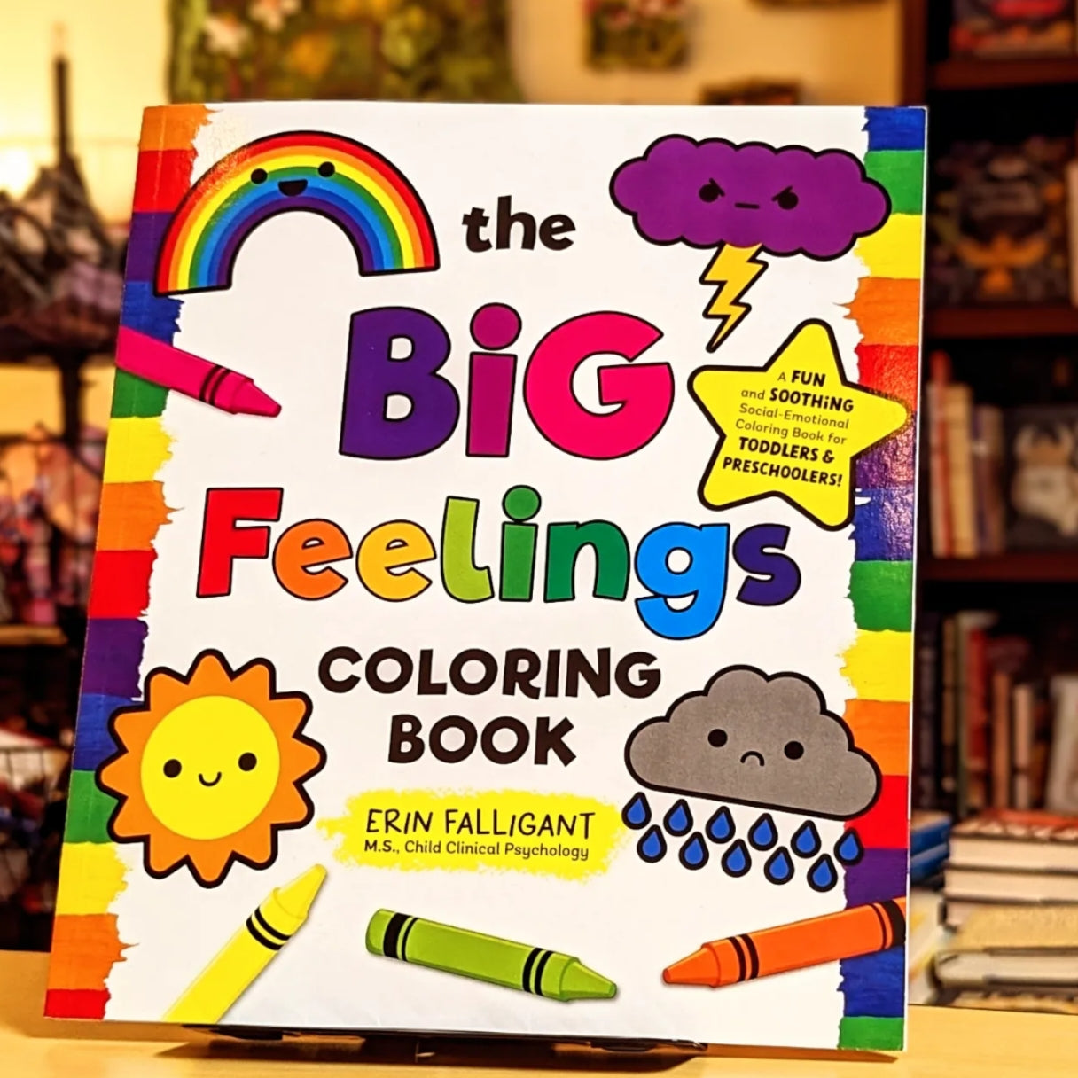 The Big Feelings Coloring Book: A Fun and Soothing Social-Emotional Coloring Book for Toddlers and Preschoolers!