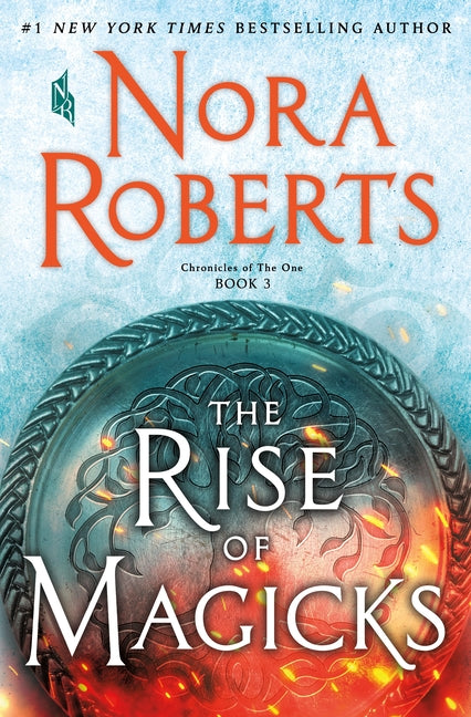 Rise of Magicks: Chronicles of the One, Book 3