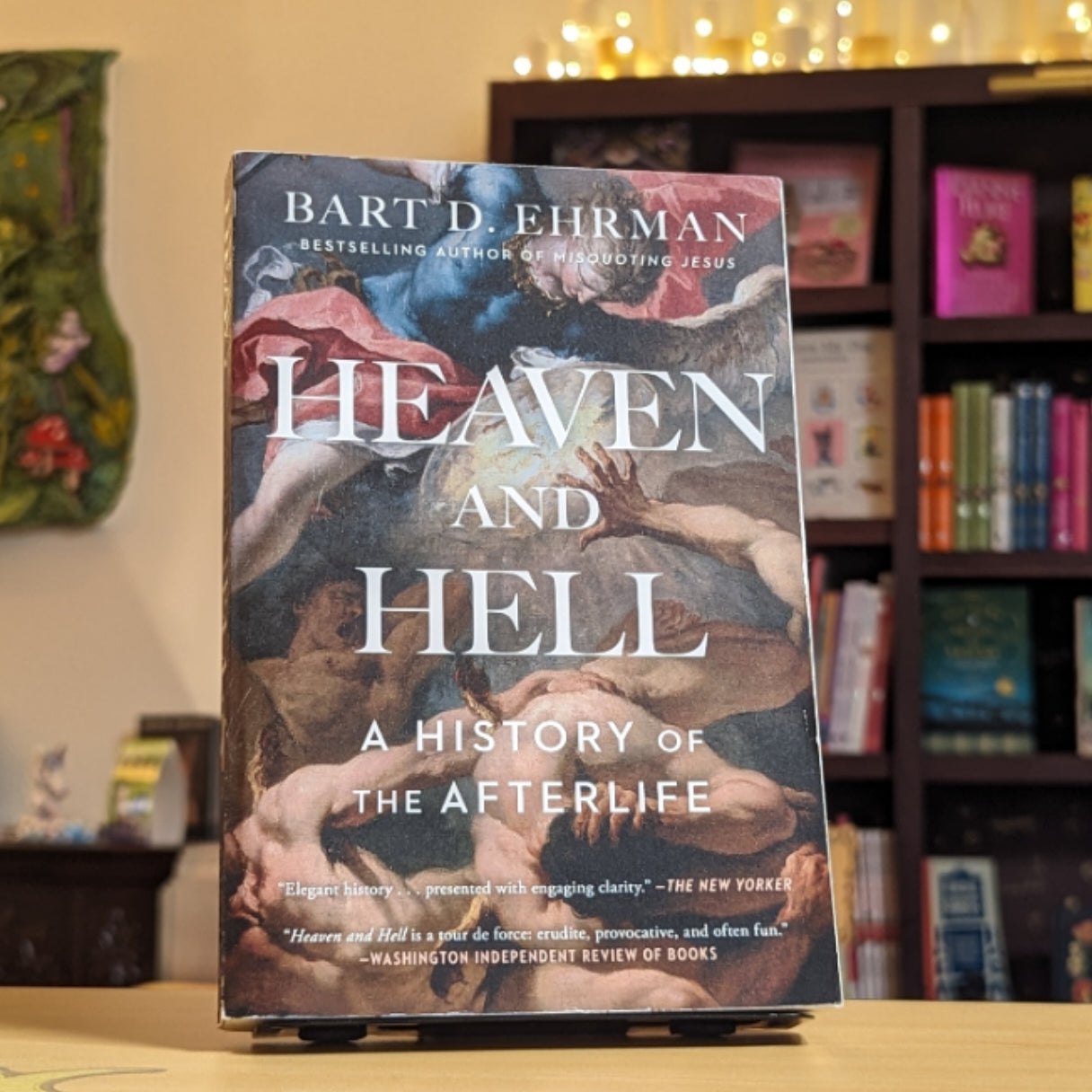 Heaven and Hell: A History of the Afterlife