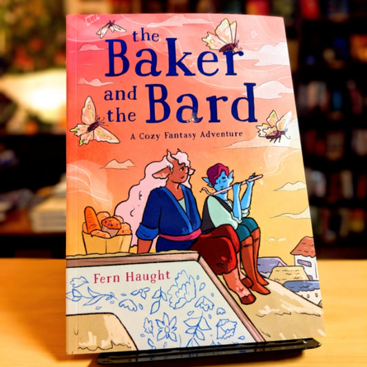 The Baker and the Bard: A Cozy Fantasy Adventure
