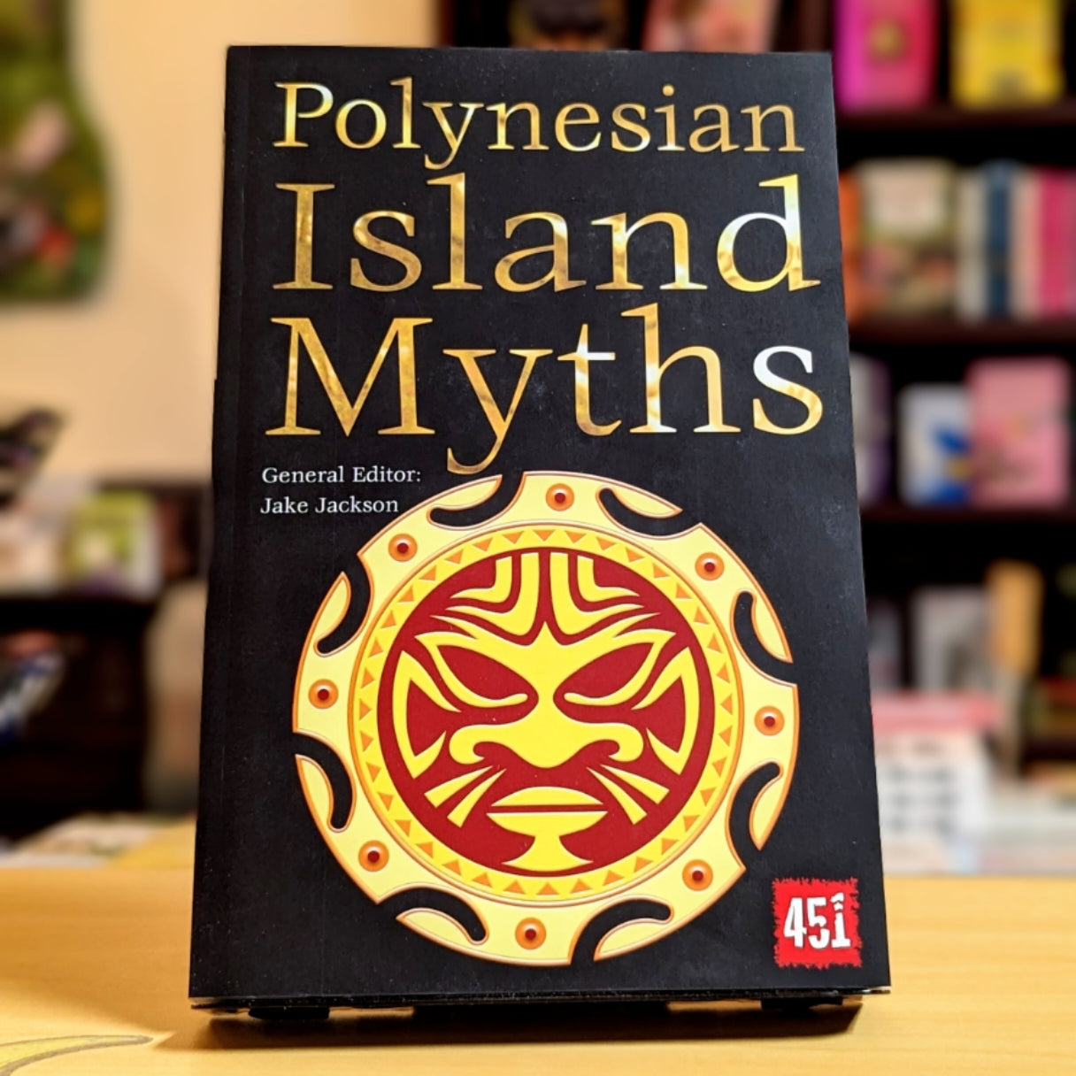 Polynesian Island Myths (The World's Greatest Myths and Legends)