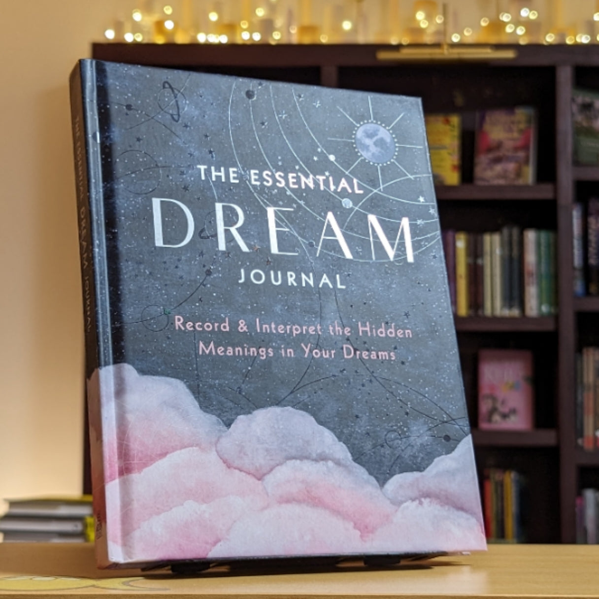 The Essential Dream Journal: Record & Interpret the Hidden Meanings in Your Dreams (Volume 9) (Everyday Inspiration Journals, 9)