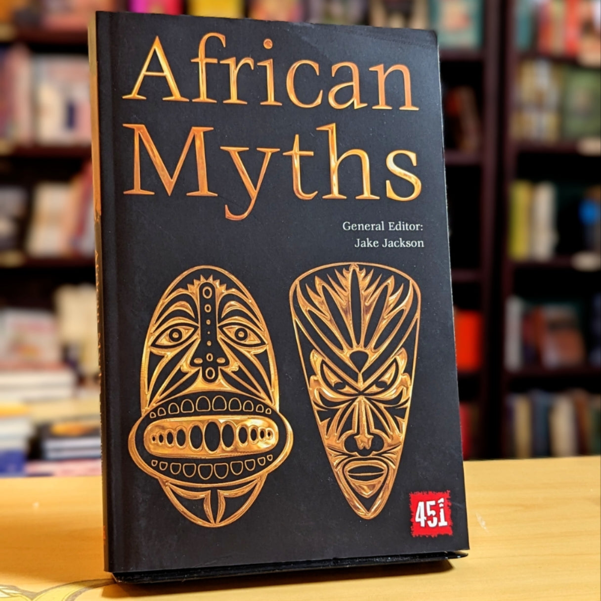 African Myths (The World's Greatest Myths and Legends)