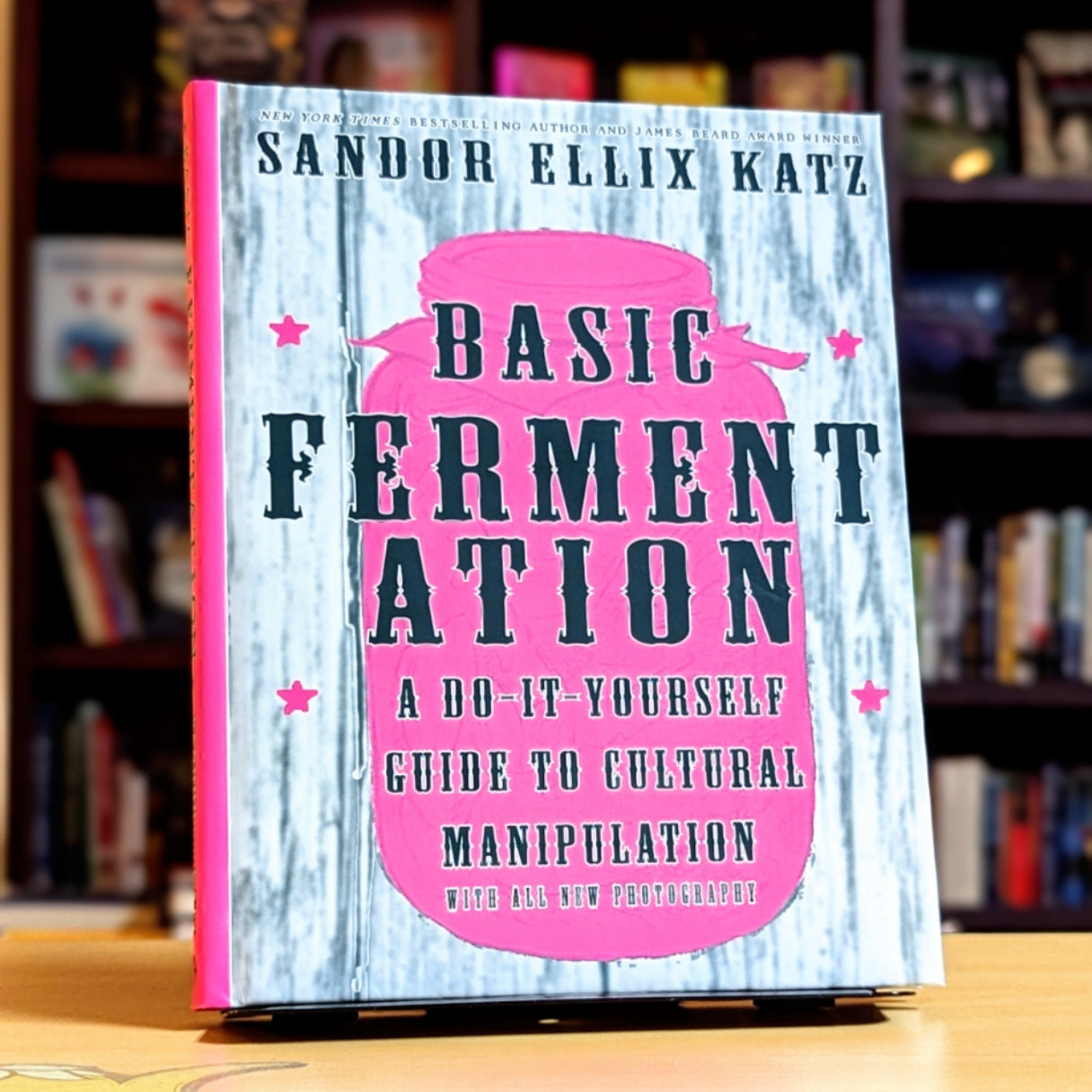 Basic Fermentation: A Do-It-Yourself Guide to Cultural Manipulation (DIY)
