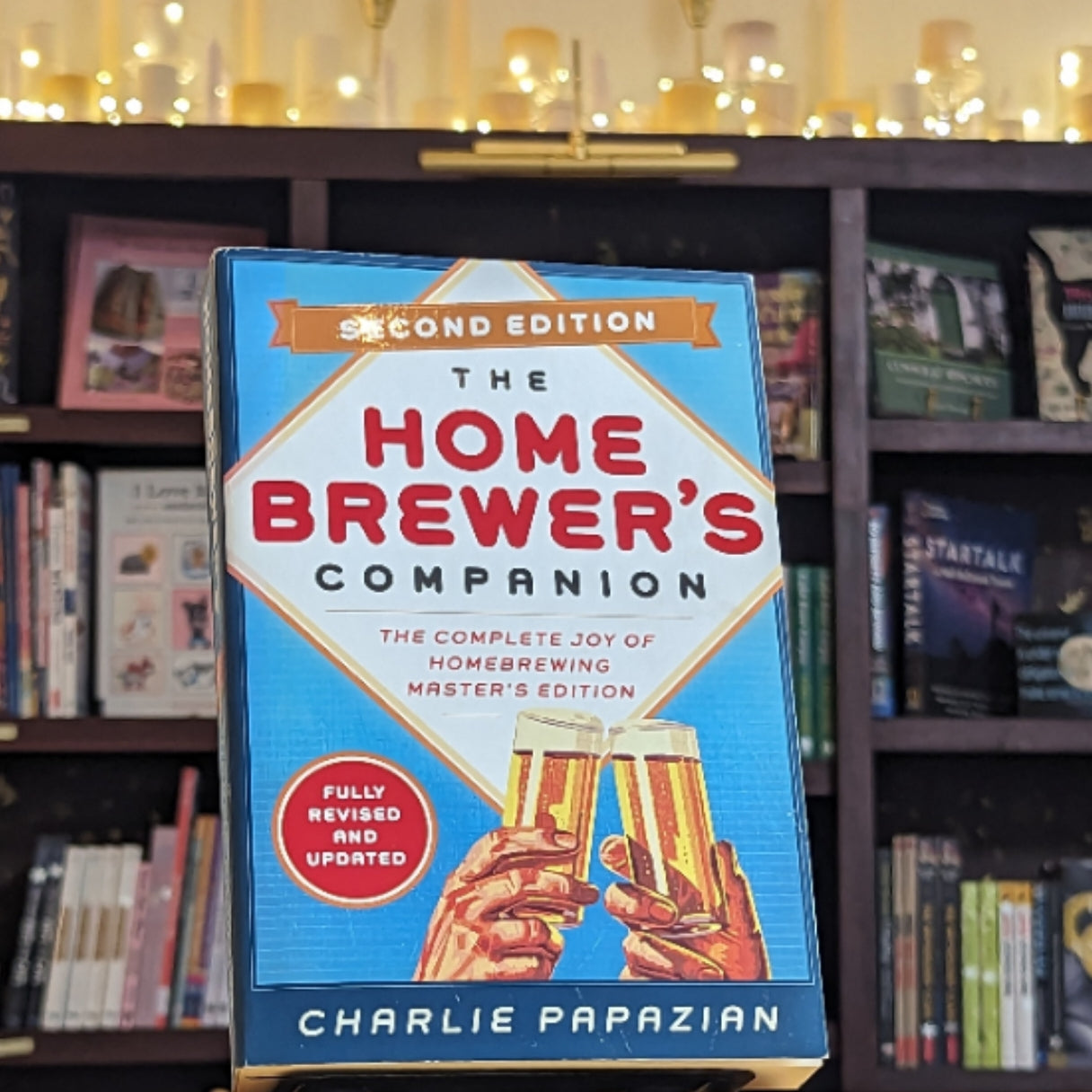 Homebrewer's Companion Second Edition: The Complete Joy of Homebrewing, Master's Edition