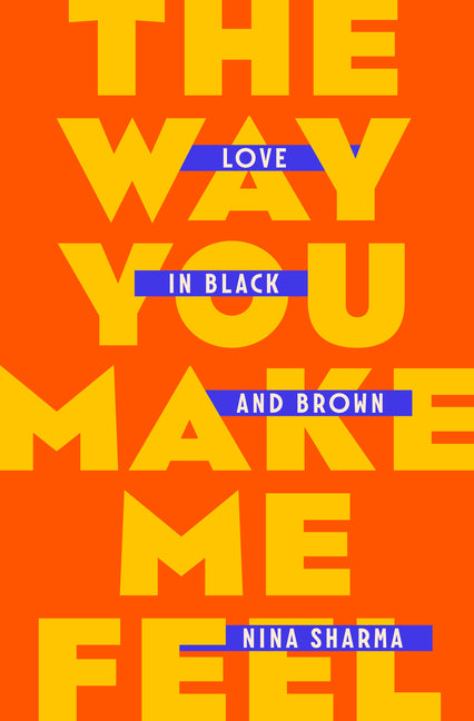 Way You Make Me Feel: Love in Black and Brown