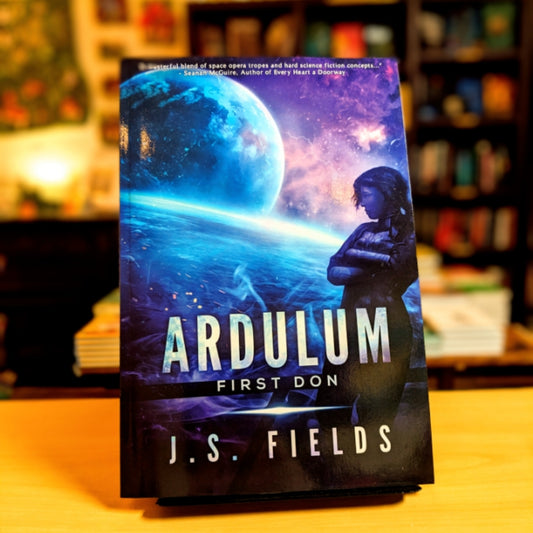 Ardulum: First Don: A Space Opera Novel