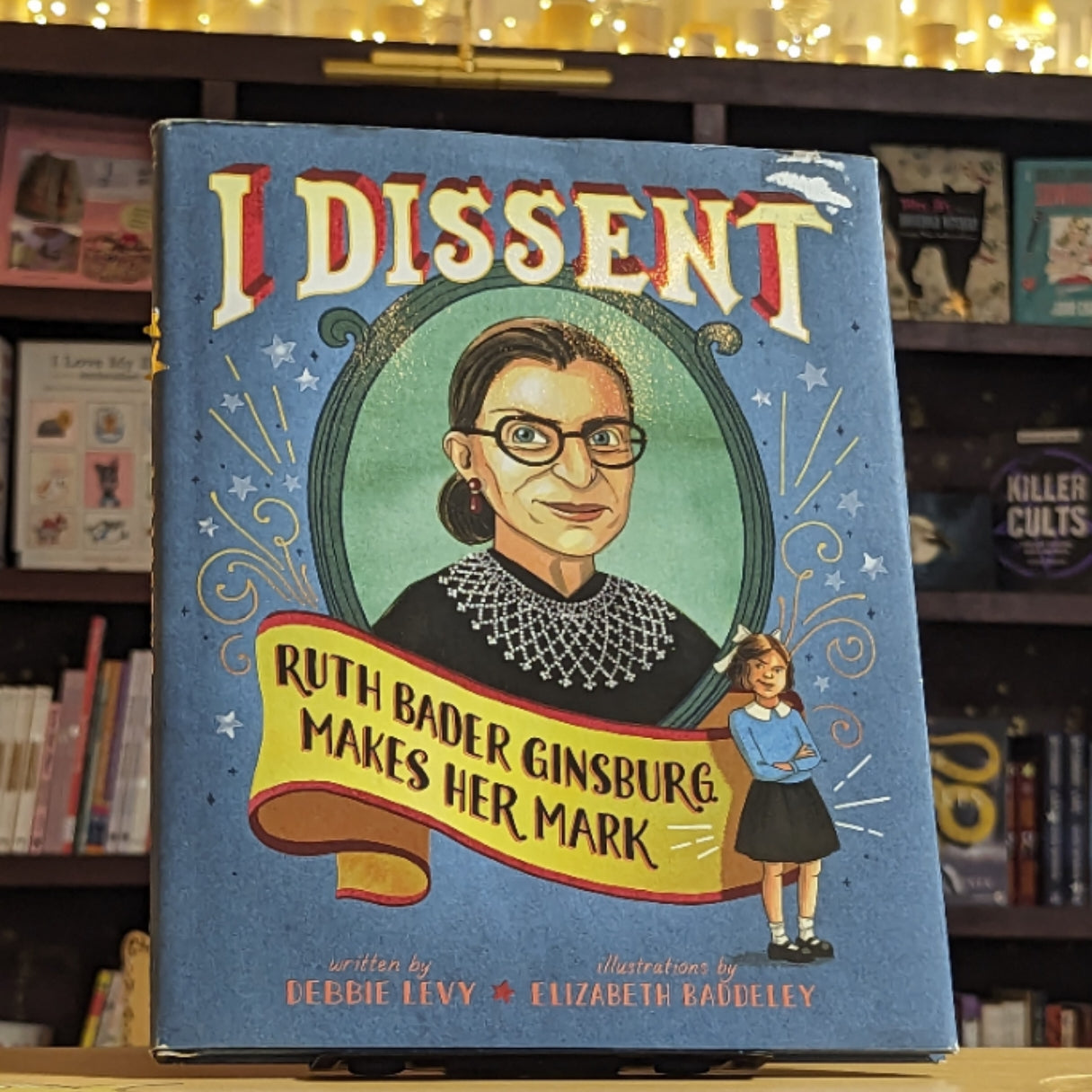 I Dissent: Ruth Bader Ginsburg Makes Her Mark