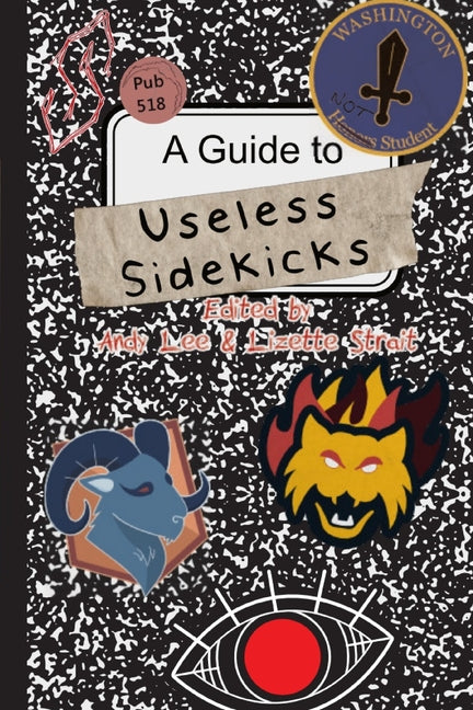 Guide to Useless Sidekicks: A Collection of Short Stories