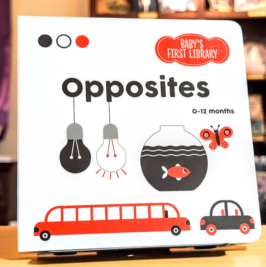 Opposites (Baby's First Library)