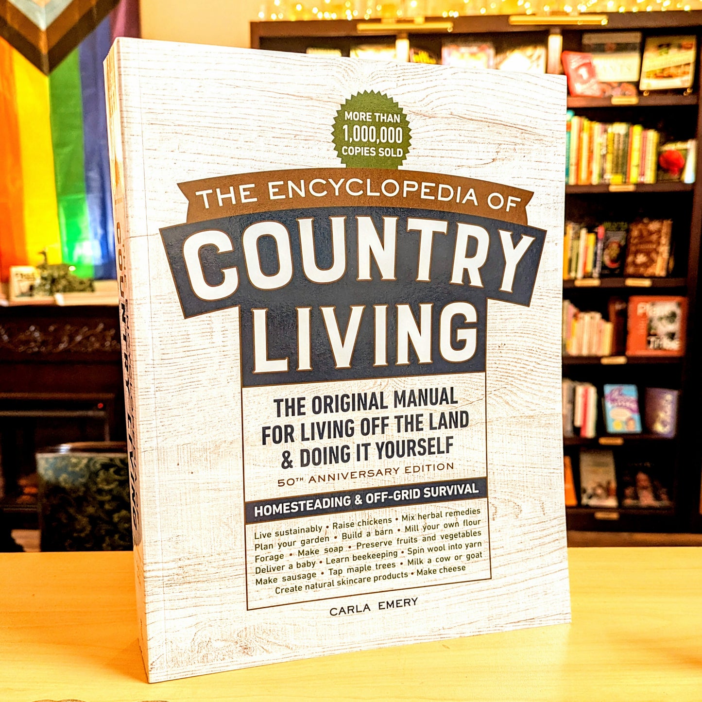 Encyclopedia of Country Living, 50th Anniversary Edition: The Original Manual for Living Off the Land & Doing It Yourself (Homesteading & Off-Grid Sur
