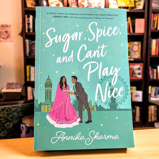 Sugar, Spice, and Can't Play Nice