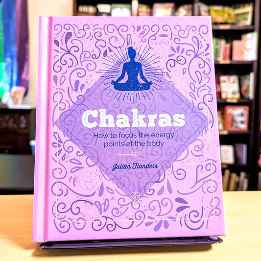 The Essential Book of Chakras: Balance Your Vital Energies (Elements, 3)