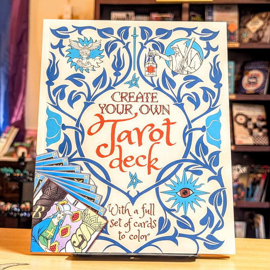 Create Your Own Tarot Pack: A Complete Tarot Pack to Colour