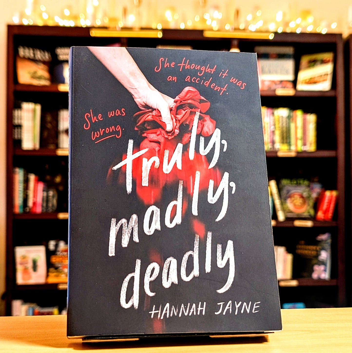 Truly, Madly, Deadly