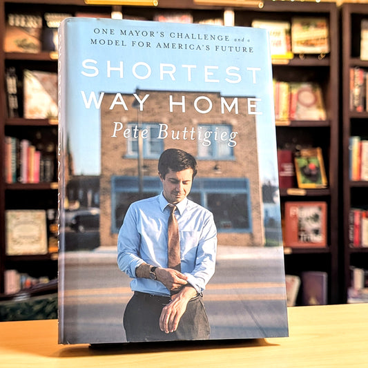Shortest Way Home: One Mayor's Challenge and a Model for America's Future