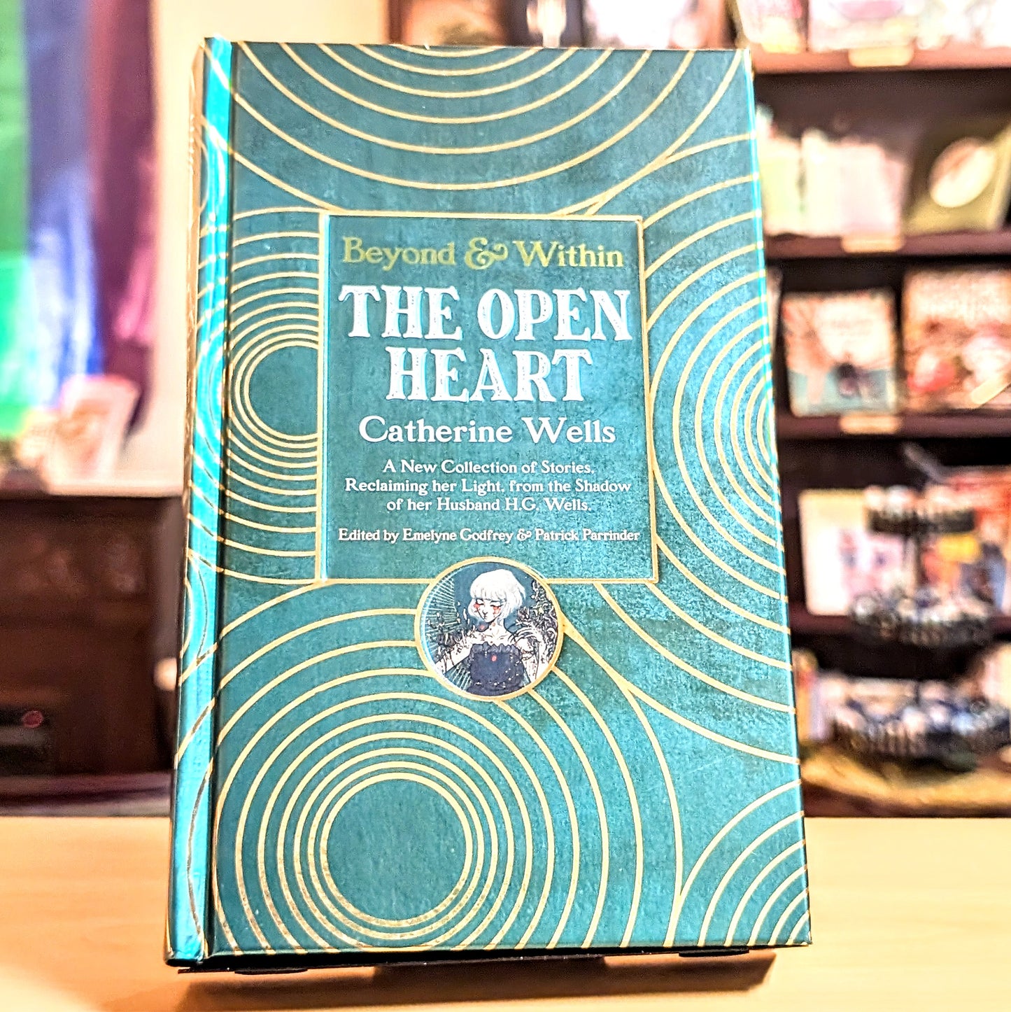 Open Heart: Stories & Poetry of Catherine Wells
