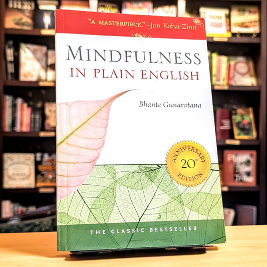 Mindfulness in Plain English: 20th Anniversary Edition (Anniversary)