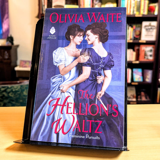 The Hellion's Waltz: Feminine Pursuits