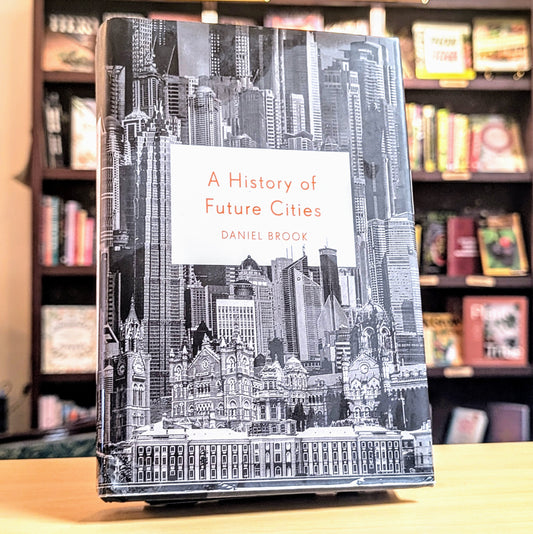 History of Future Cities