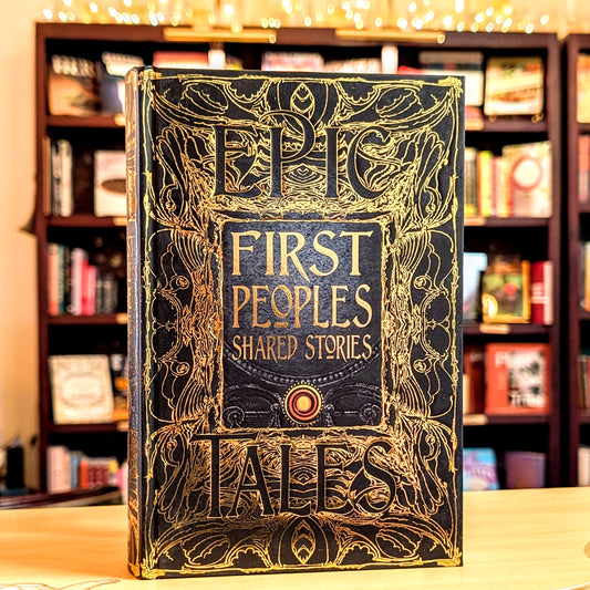 First Peoples Shared Stories: Gothic Fantasy