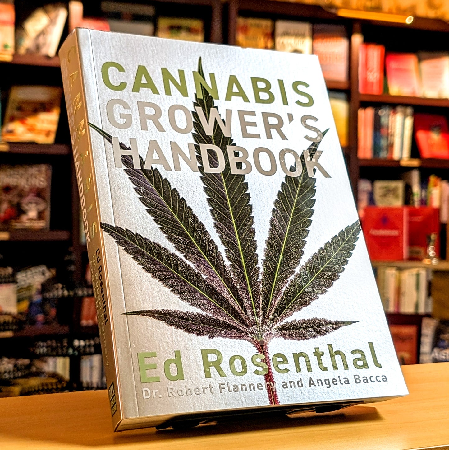 Cannabis Grower's Handbook: The Complete Guide to Marijuana and Hemp Cultivation