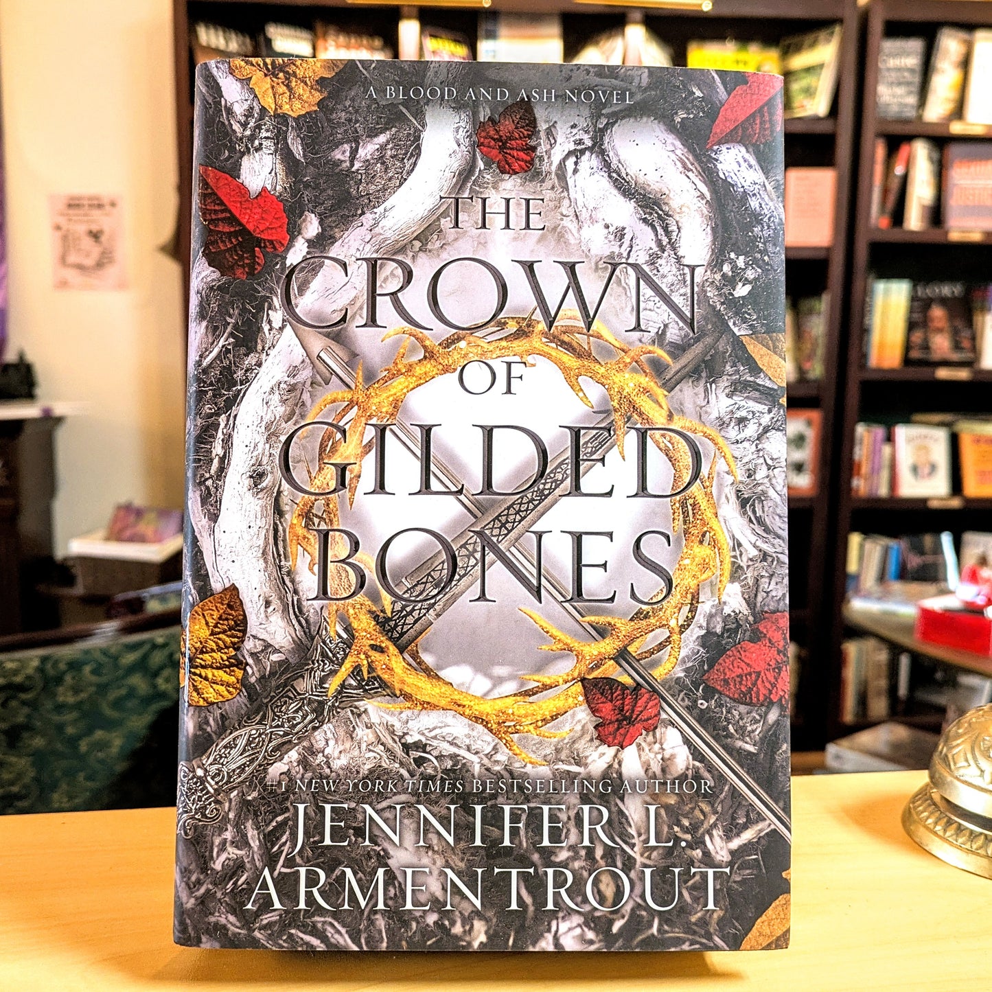 The Crown of Gilded Bones: A Blood and Ash Novel