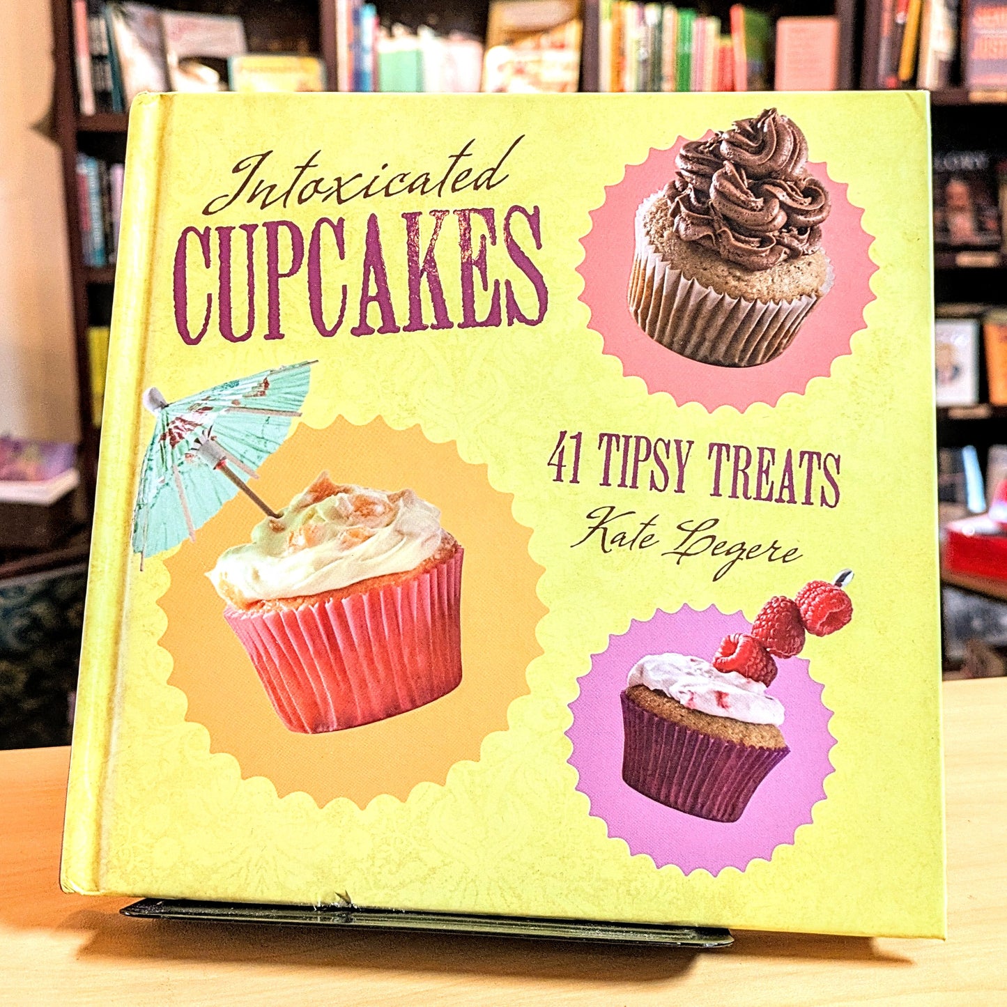 Intoxicated Cupcakes: 41 Tipsy Treats