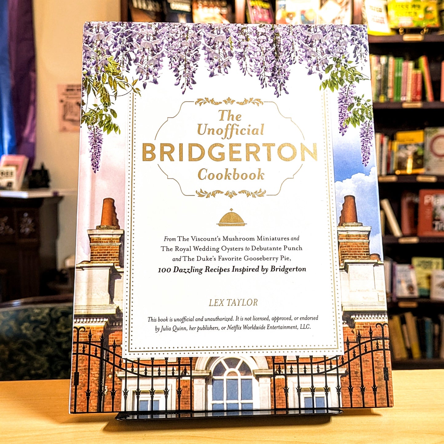 The Unofficial Bridgerton Cookbook: From The Viscount's Mushroom Miniatures and The Royal Wedding Oysters to Debutante Punch and The Duke's Favorite ... Inspired by Bridgerton (Unofficial Cookbook)