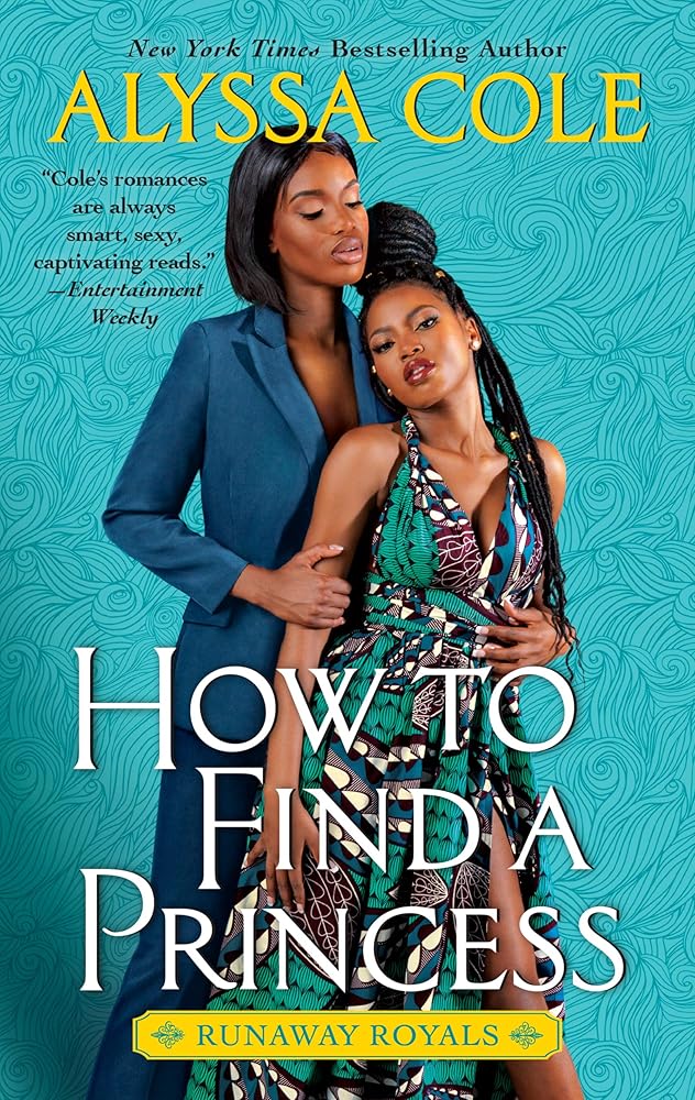 How to Find a Princess: Runaway Royals: A Captivating Queer Romance with Modern Royal Charm, Explore a Journey of Self-Discovery and Unexpected Love cover image