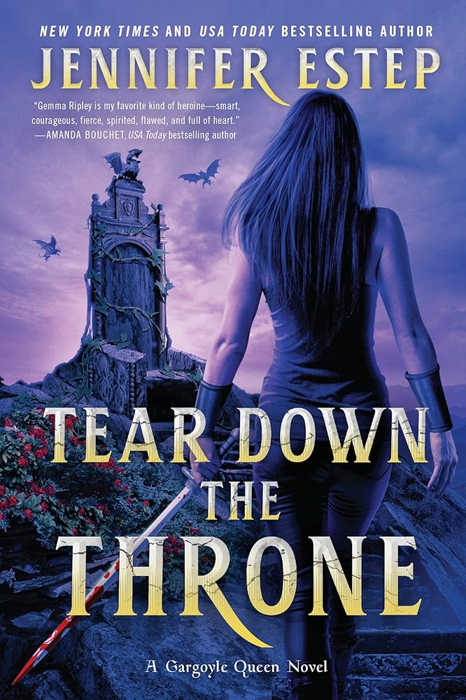 Tear Down the Throne (A Gargoyle Queen Novel, 2) cover image
