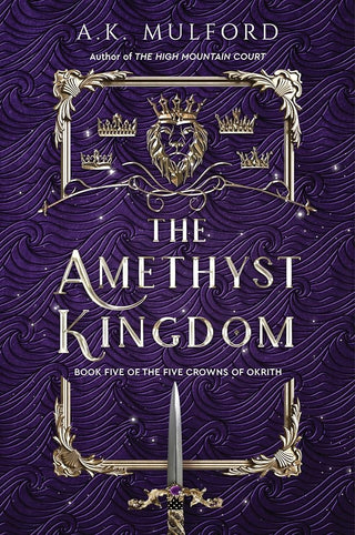 The Amethyst Kingdom: A Novel (The Five Crowns of Okrith, 5) cover image