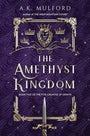 The Amethyst Kingdom: A Novel (The Five Crowns of Okrith, 5) cover image
