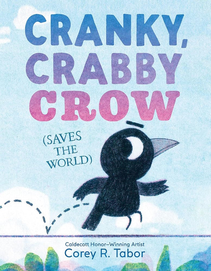 Cranky, Crabby Crow (Saves the World) cover image